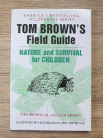 Tom Brown - Tom Brown's Field guide. Nature and survival for children