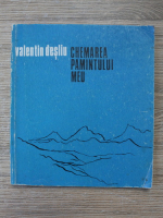 Valentin Desliu - Chemarea pamintului meu