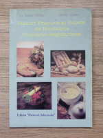 Valerian Raileanu, Narcisa Raileanu - Sfaturi practice si retete de bucatarie ovo-lacto-vegetariene