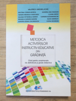 Valerica Anghelache - Metodica activitatilor instructiv-educative din gradinita. Ghid pentru examenele de definitivat si grade didactice