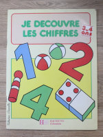 Veronique Ancellin, Christine Fortoul - Je decouvre les chiffres