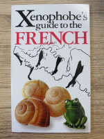 Xenophobe's guide to the french