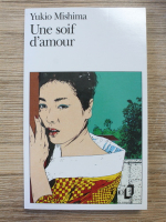 Yukio Mishima - Une soif d'amour