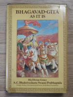 Anticariat: A. C. Bhaktivedanta Swami Prabhupada - Bhagavad-Gita as it is