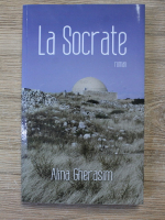 Alina Gherasim - La Socrate