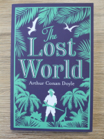 Anticariat: Arthur Conan Doyle - The lost world