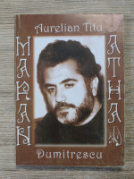 Aurelian Titu Dumitrescu - Maranatha