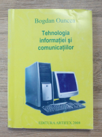 Bogdan Oancea - Tehnologia informatiei si comunicatiilor