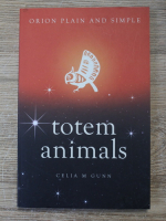 Celia M. Gunn - Totem animals