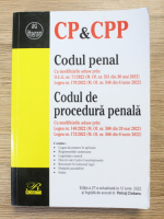 Codul penal. Codul de procedura penala (editia a 27-a, actualizata la 12 iunie 2022)