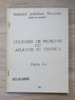 Anticariat: Culegere de probleme cu aplicatii in tehnica (partea I-a)