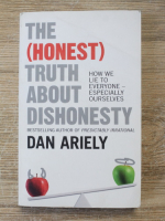 Dan Ariely - The honest truth about dishonesty