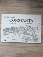 Anticariat: Dan Corneliu - Constanta anilor 1980 (editie bilingva)
