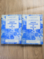 Dan Drosu Saguna - Drept financiar si fiscal (2 volume)