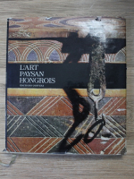 Edit Fel - L'art paysan Hongrois