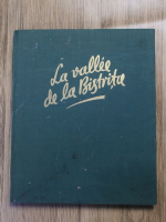 Anticariat: Eusebiu Camilar - La vallee de la Bistrita