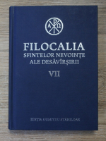 Filocalia sfintelor nevointe ale desavarsirii (volumul 7)