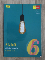 Florin Macesanu - Fizica. Caietul elevului, clasa a VI-a