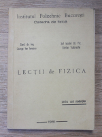 George Ion Ionescu - Lectii de fizica