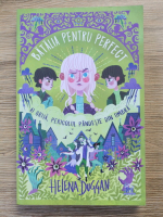 Helena Duggan - Batalia pentru perfect. Ai grija, pericolul pandeste din umbra