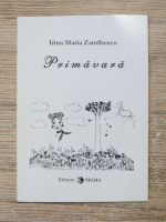 Irina Maria Zamfirescu - Primavara