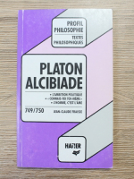 Anticariat: Jean Claude Fraisse - Platon alcibiade