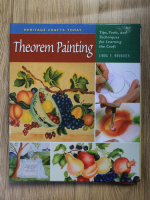 Anticariat: Linda E. Brubaker - Theorem painting. Tips, tools and techniques for learning the craft