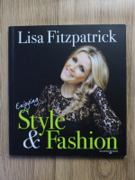 Anticariat: Lisa Fitzpatrick - Enjoying style and fashion