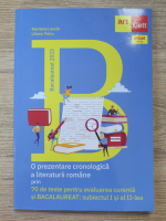 Marilena Lascar - O prezentare cronologica a literaturii romane prin 70 de teste pentru evaluarea curenta si bacalaureat: subiectul I si al II-lea