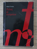 Mark Twain - Print si cersetor