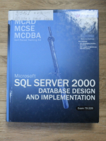 Microsoft SQL Server 2000, database design and implementation. Exam 70-229
