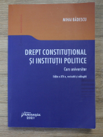Mihai Badescu - Drept constitutional si institutii politice. Curs universitar (editia a XIV- a)