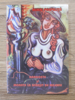 Mihai Prepelita - Dragoste si moarte la sfarsit de mileniu