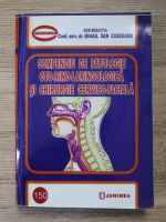 Mihail Dan Cobzeanu - Compediu de patologie oto-rino-laringologica si chirurgie cervico-faciala