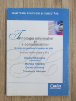 Anticariat: Mioara Gheorghe, Monica Tataram, Corina Achinca - Tehnologia informatiei si comunicatiilor. Sisteme de gestiune a bazelor de date. Manual pentru clasa a XI-a