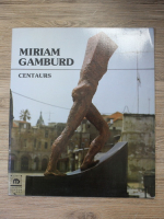 Miriam Gamburd. Centaurs (album)