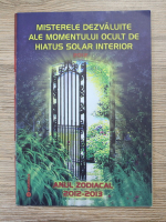 Anticariat: Misterele dezvaluite ale momentului ocult de hiatus solar interior, 2012