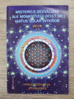 Anticariat: Misterele dezvaluite ale momentului ocult de hiatus solar interior, 2014