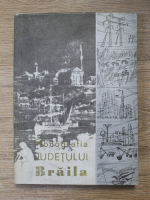 Monografia judetului Braila