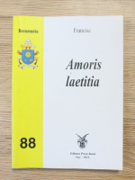 Anticariat: Papa Francisc - Amoris laetitia