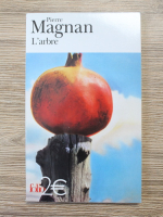 Anticariat: Pierre Magnan - L'arbre