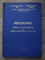 Probleme actuale de reproductie si igina animalelor domestice (1971)