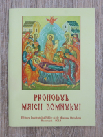 Anticariat: Prohodul Maicii Domnului