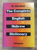 R. Alcalay - The complete english-hebrew dictionary (volumul 2, M-Z)