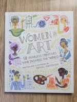 Anticariat: Rachel Ignotofsky - Woman in art. 50 fearless creatives who inspired the world