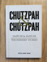 Richard Myers - Chutzpah and Chutzpah. Saatchi and Saatchi. The insiders stories