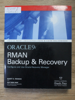 Robert G. Freeman, Matthew Hart - Oracle 9i RMAN. Backup and recovery