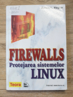 Robert L. Ziegler - Firewalls. Protejarea sistemelor Linux