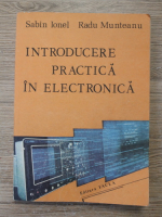 Sabin Ionel - Introducere practica in electronica