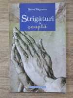 Sever Negrescu - Strigaturi in soapta